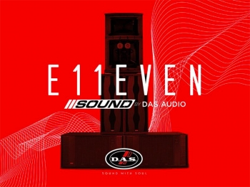 11 USA GROUP, The All-Star Team Behind E11EVEN Miami, Launches E11EVEN Sound by DAS Audio